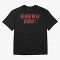 OK HERE WE GO SIUUUUU _ok here we go siuuuu T-Shirt Show Championship Spirit For FIFA World Cup 2026 Spirit Fan Jersey, Nike Match Day Shirt, Netherlands Supporter Shirt, Adidas Supporter Tee, Neymar Jordan Soccer Fan Top, CR7 Brazil Supporter Night