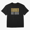 Earned not given T-Shirt France Messi World Cup 2026 Jersey, Jordan Supporter Tee, Match Day, Nike World Cup Shirt, Adidas Football Fan Top, Mbappe Senegal Goal Celebration