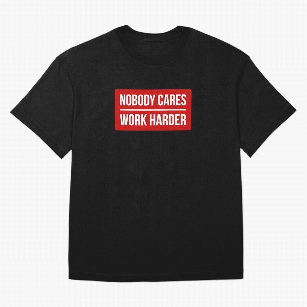 Nobody Cares Work Harder (Red Design) T-Shirt Represent Fans Who Live For The FIFA World Cup 2026 USA, Jordan Supporter Jersey For Watch Party, Nike World Cup Shirt For Messi Fans, Adidas Football Fan Top, Modric Canada Soccer Fans