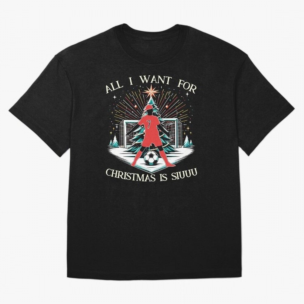 All I Want For Christmas Is Siuuu CR7 fans Christian Ronaldo Xmas T-Shirt Portugal Messi World Cup 2026 Jersey, Nike Match Day Shirt, Match Day, Adidas Supporter Tee, Jordan Soccer Fan Top, Mbappe Morocco Trophy Race
