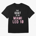The Goat is in Miami - Leo 10 Essential T-Shirt Portugal Cristiano Ronaldo World Cup 2026 Jersey, Nike Match Day Shirt, Match Day, Adidas Supporter Tee, Jordan Soccer Fan Top, Lewandowski Australia Supporter Night
