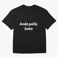 Anda palla bobo, anda para alla bobo, lionel messi enojado T-Shirt Refresh Global Football Passion For FIFA World Cup 2026 Fan Jersey, Adidas Soccer Tee, Argentina Supporter Shirt, Nike Football Fan Shirt, Messi Jordan Supporter Top, Griezmann
