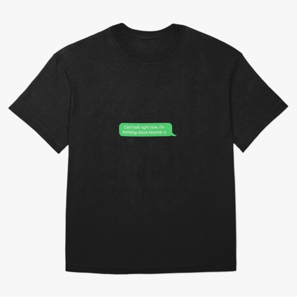 Can't talk right now, I'm thinking about Neymar Jr Green Text Classic T-Shirt Discover FIFA World Cup 2026 USA Canada Mexico Spirit Fan Jersey, Nike Football Tee, Portugal Supporter Shirt, Adidas Soccer Shirt, Messi Jordan Fan Top, Pedri Germany