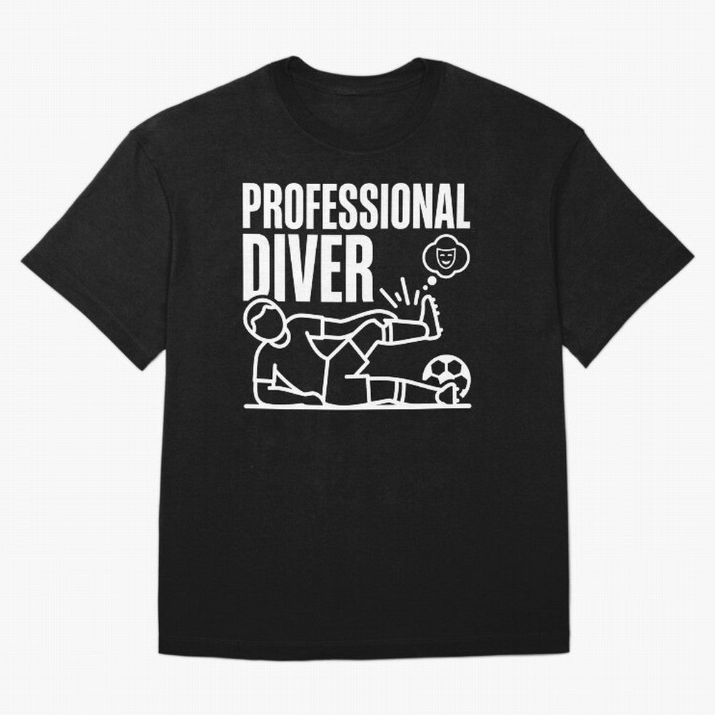 Professional Diver - Funny Soccer Faking Injury T-Shirt Support The Legends Of FIFA World Cup 2026 Group Stage Fan Jersey, Adidas Match Day Tee, France Supporter Shirt, Jordan Football Shirt, Messi Nike Soccer Fan Top, Pedri Germany Football Fans