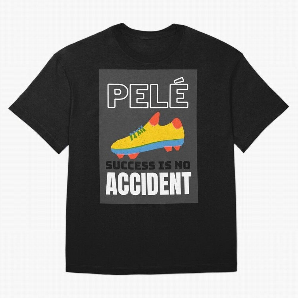 Pele Quote Success Is No Accident Graphic Classic T-Shirt Carry The Colors And Pride Of FIFA World Cup 2026 Group Jersey, Nike Match Day Shirt, Neymar Netherlands Fans, Adidas Supporter Tee, Jordan Soccer Fan Top, Saka Mexico Match Day