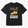 Pele Quote Success Is No Accident Graphic Classic T-Shirt FIFA World Cup 2026 Argentina De Bruyne Jersey, Nike Match Day Shirt, CR7 Argentina Fans, Adidas Supporter Tee, Jordan Soccer Fan Top, Griezmann Paraguay Match Day