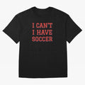 I can't, I have soccer Classic T-Shirt Argentina Messi World Cup 2026 Jersey, Adidas Match Day Tee, Fan Club, Jordan Football Shirt, Nike Soccer Fan Top, Rodri Switzerland Knockout Round