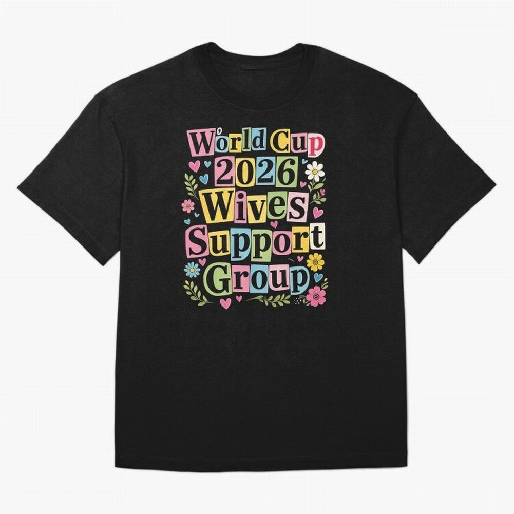World Cup 2026 Wives Support Group Funny Soccer Meme USA Football Widow Humor Classic T-Shirt Show Passion For The Stars Of The FIFA World Cup 2026 USA Jersey, Nike Football Tee, Haaland Germany Fans, Adidas Soccer Shirt, Jordan Fan Top, Salah