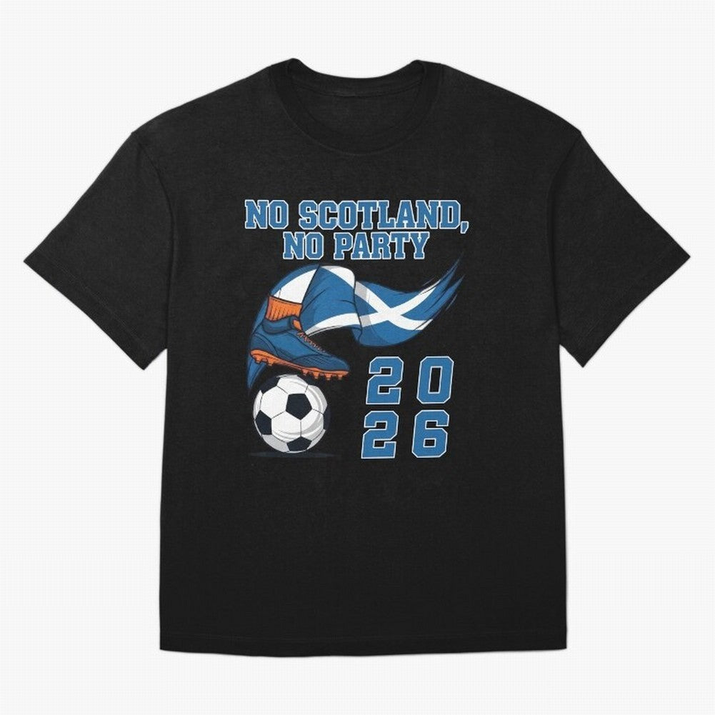No Scotland, No Party, Scottish, Tartan Army - World Cup 2026 Classic T-Shirt FIFA World Cup 2026 Ecuador Griezmann Fan Jersey, Nike Match Day Shirt, England Supporter Shirt, Adidas Supporter Tee, Haaland Jordan Soccer Fan Top, Musiala Japan Trophy