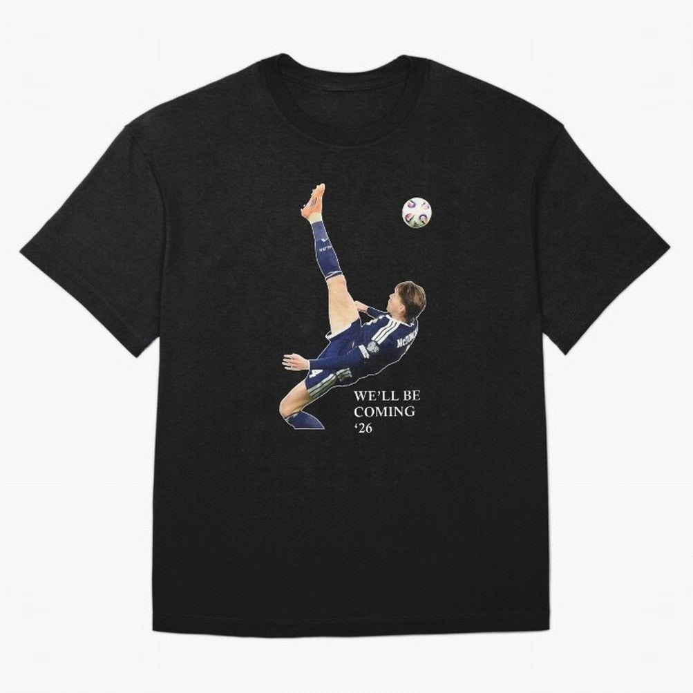 Scott McTominay We'll be coming 26 Gift For Football Lovers Classic T-Shirt Argentina Cristiano Ronaldo World Cup 2026 Jersey, Nike Match Day Shirt, Group Stage, Adidas Supporter Tee, Jordan Soccer Fan Top, Salah Brazil Supporter Night