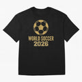 Retro World Soccer 2026 Design T-Shirt Show Your Stadium Side During FIFA World Cup 2026 Driven Fan Jersey, Adidas Soccer Tee, France Supporter Shirt, Nike Football Fan Shirt, Mbappe Jordan Supporter Top, Modric Japan Supporter Night