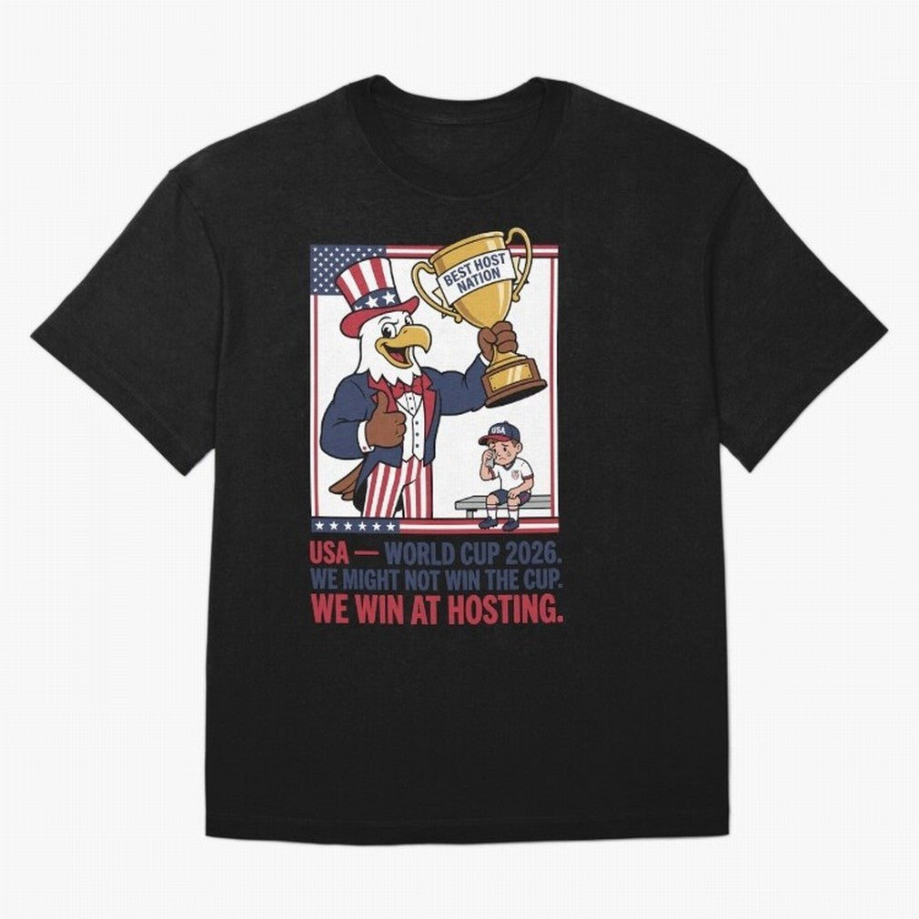 We Might Not Win the Cup We Win at Hosting V3 T-Shirt Argentina CR7 World Cup 2026 Jersey, Nike Fan Tee, Group Stage, Jordan Soccer Shirt, Adidas Match Day Top, Yamal Senegal Goal Celebration