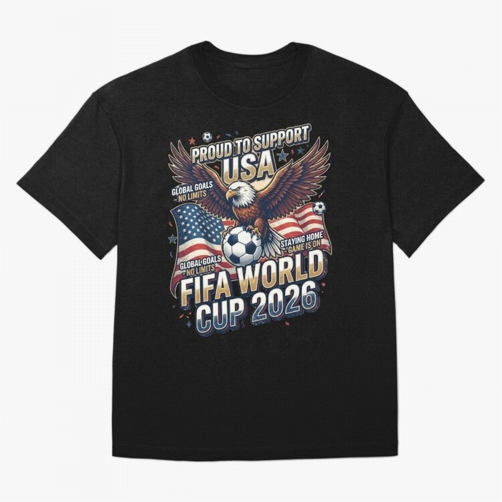 Proud To Support USA FIFA World Cup 2026 American Soccer Fan Patriotic Design T-Shirt FIFA World Cup 2026 Argentina De Bruyne Jersey, Adidas Match Day Tee, Messi Brazil Fans, Jordan Football Shirt, Nike Soccer Fan Top, Mbappe Australia Football Fans