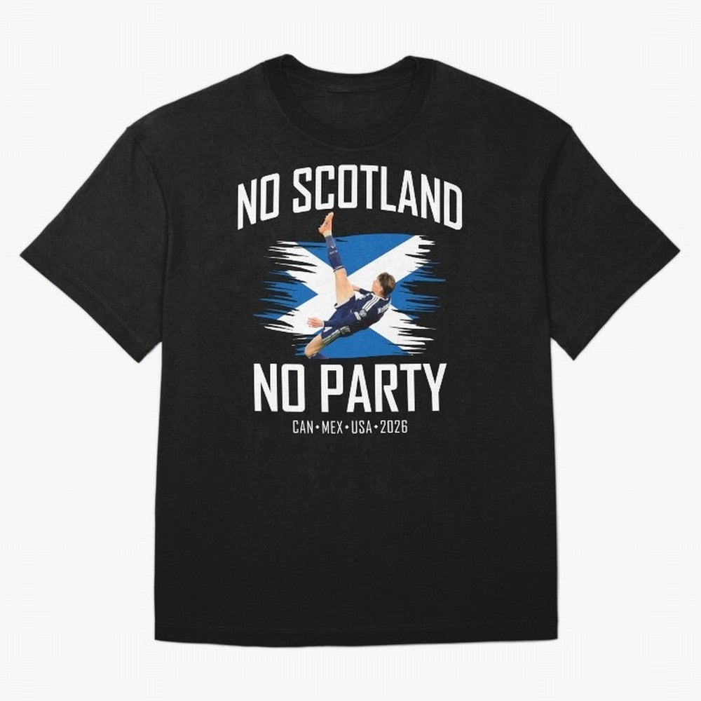 No Scotland No Party McTominay T-Shirt Mbappe Argentina Football Jersey, Adidas Football Tee, World Cup 2026, Nike Soccer Shirt, Jordan Match Day Top, Cristiano Ronaldo USA Group Stage