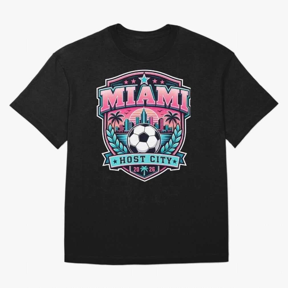 Miami 2026 Host City Emblem Soccer Football Events T-Shirt FIFA World Cup 2026 Ecuador Kane Fan Jersey, Adidas Football Tee, Brazil Supporter Shirt, Nike Soccer Shirt, Neymar Jordan Match Day Top, Foden Sweden Stadium Chant